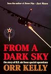 From a Dark Sky: The Story of U.S. Air Force Special Operations