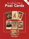 Collectors Guide To Post Cards
