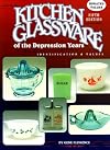 Kitchen Glassware of the Depression Years: Fifth Edition