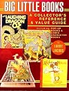 Big Little Books: A Collector's Reference & Value Guide