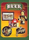 The World of Beer Memorabilia: Identification & Value Guide
