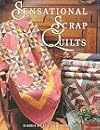 Sensational Scrap Quilts