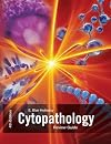 Cytopathology Review Guide