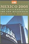 Mexico 2005: The Challenges of the New Millennium (Csis Significant Issues Series)