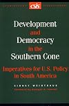 Development and democracy in the Southern Cone : imperatives for U.S. policy in South America