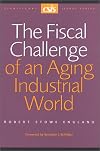 The Fiscal Challenge of an Aging Industrial World (Csis Significant Issues Series)