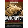 Bankruptcy of Our Nation (Revised and Expanded)