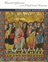 Masterpieces of the J. Paul Getty Museum: Illuminated Manuscripts
