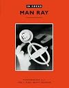 In Focus: Man Ray: Photographs From the J. Paul Getty Museum