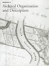Introduction to Archival Organization and Description: Access to Cultural Heritage (Getty Information Institute)