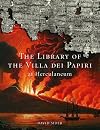 The Library of the Villa dei Papiri at Herculaneum