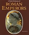 A Pocket Dictionary of Roman Emperors (Getty Trust Publications: J. Paul Getty Museum)