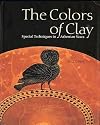 The Colors of Clay: Special Techniques in Athenian Vases