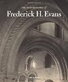The Photographs of Frederick H. Evans