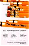 The Resilient Writer: Tales of Rejection and Triumph by 23 Top Authors