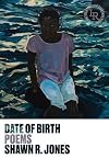 Date of Birth: Poems (The Lexi Rudnitsky First Book Prize in Poetry)