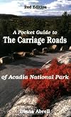 A Pocket Guide to Carriage Roads of Acadia National Park