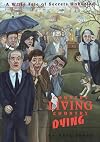 Country Living, Country Dying: (A Witty Tale of Secrets Unburied)