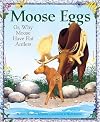 Moose eggs, or why moose have flat antlers