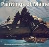 Paintings of Maine: A New Collection Selected by Carl Little (Chameleon Book)