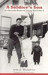 A Soldier's Son: An American Boyhood During World War II