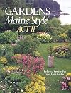 Gardens Maine style : Act II
