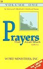 Prayers That Avail Much, Volume I
