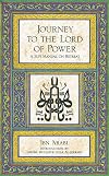Journey to the Lord of Power: A Sufi Manual on Retreat