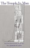 The Temple in Man: Sacred Architecture and the Perfect Man