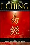 The Complete I Ching: The Definitive Translation by the Taoist Master Alfred Huang