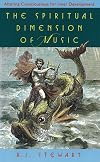 The Spiritual Dimensions of Music: Altering Consciousness for Inner Development
