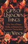 Gifts of Unknown Things