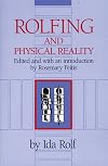Rolfing and Physical Reality