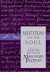 Meditations on the Soul: Selected Letters of Marsilio Ficino