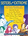 Sisters of the Extreme: Women Writing on the Drug Experience