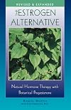 The Estrogen Alternative: Natural Hormone Therapy with Botanical Progesterone
