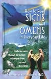 How to Read Signs and Omens in Everyday Life