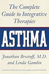 Asthma: The Complete Guide to Integrative Therapies