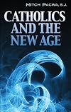 Catholics and the New Age