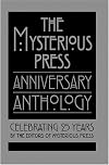 The Mysterious Press Anniversary Anthology: Celebrating 25 Years
