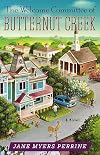 The Welcome Committee of Butternut Creek: A Novel