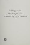 Marriage Bonds And Ministers' Returns of Prince Edward County, Virginia, 1754-1810