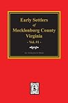 Early Settlers Mecklenburg County Virginia