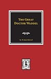 The Great Doctor Waddel