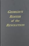 Georgia's Roster of the Revolution