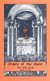 Orders of the Quest, The Holy Grail (Adept Series)