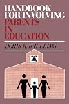 Handbook for Involving Parents in Education