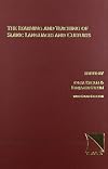 The Learning and Teaching of Slavic Languages and Cultures