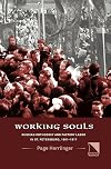 Working Souls: Russian Orthodoxy and Factory Labor in St. Petersburg 1881-1917 (The Allan K. Wildman Group Historical Series)