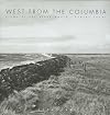 West from the Columbia: Views at the River Mouth